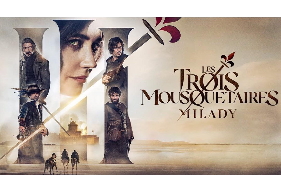 Cinéma – Les 3 Mousquetaires, Milady : Avant-première à Oakland (2 billets à gagner)