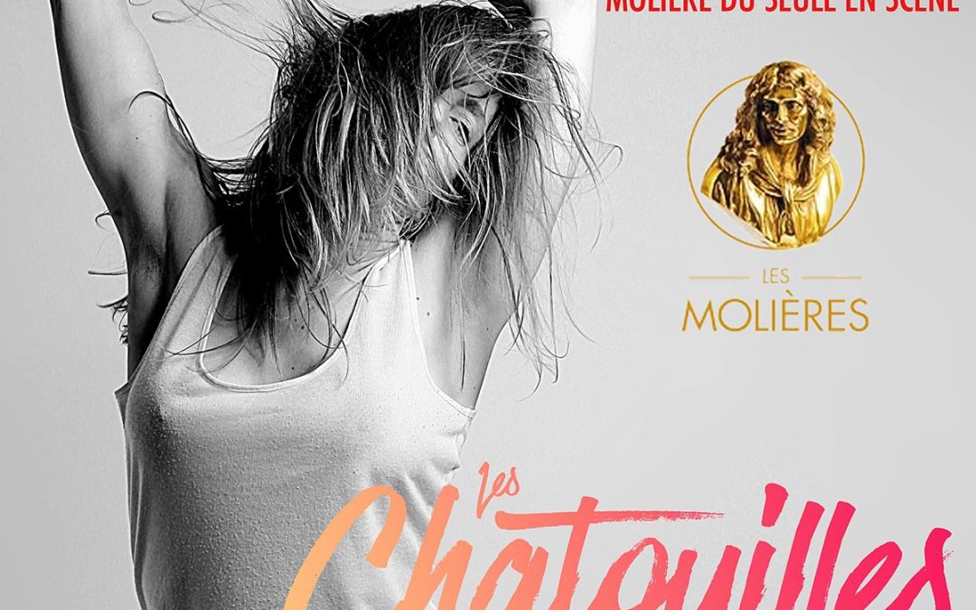 Theater in French : Les Chatouilles by Andrea Bescond ( A Powerful Story of Survival  & Hope)