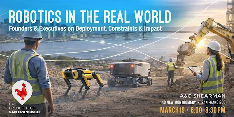 « La robotique dans le monde réel » par la French Tech San Francisco